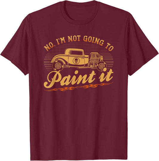 Hot Rod Rusty Car Quote, Vintage Rat Rod T-Shirt - T-Shirt | Maroon