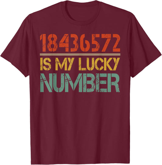 Car Mechanic Humor 18436572 Is My Lucky Number T-Shirt - T-Shirt | Maroon