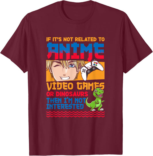 Anime Video Games Dinosaurs Japanese Japan Anime Gamer Otaku T-Shirt - T-Shirt | Maroon
