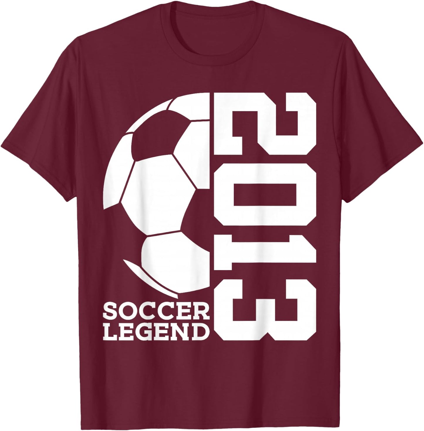 Soccer Legend 2013 13th Birthday Soccer T-Shirt - T-Shirt | Maroon