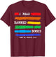 I Read Banned Books Colorful National Librarian Week Gift T-Shirt - T-Shirt | Maroon