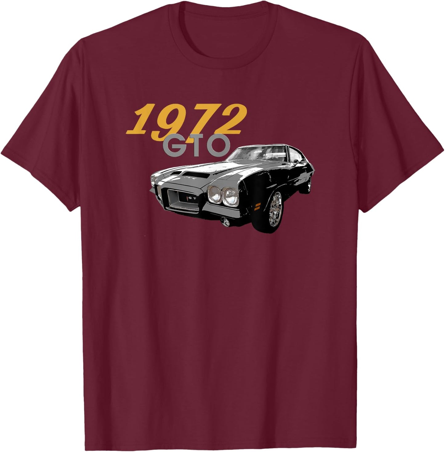 AMERICAN MUSCLE CARS,1972 GTO, VINTAGE CARS, CLASSIC CAR 70s T-Shirt - T-Shirt | Maroon
