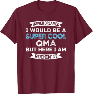 QMA Funny Qualified Medication Aide Appreciation T-Shirt - T-Shirt | Maroon