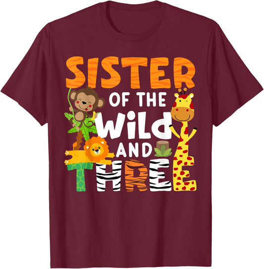 Sister Of The Wild and Three Zoo Theme Party Safari Jungle T-Shirt - T-Shirt | Maroon