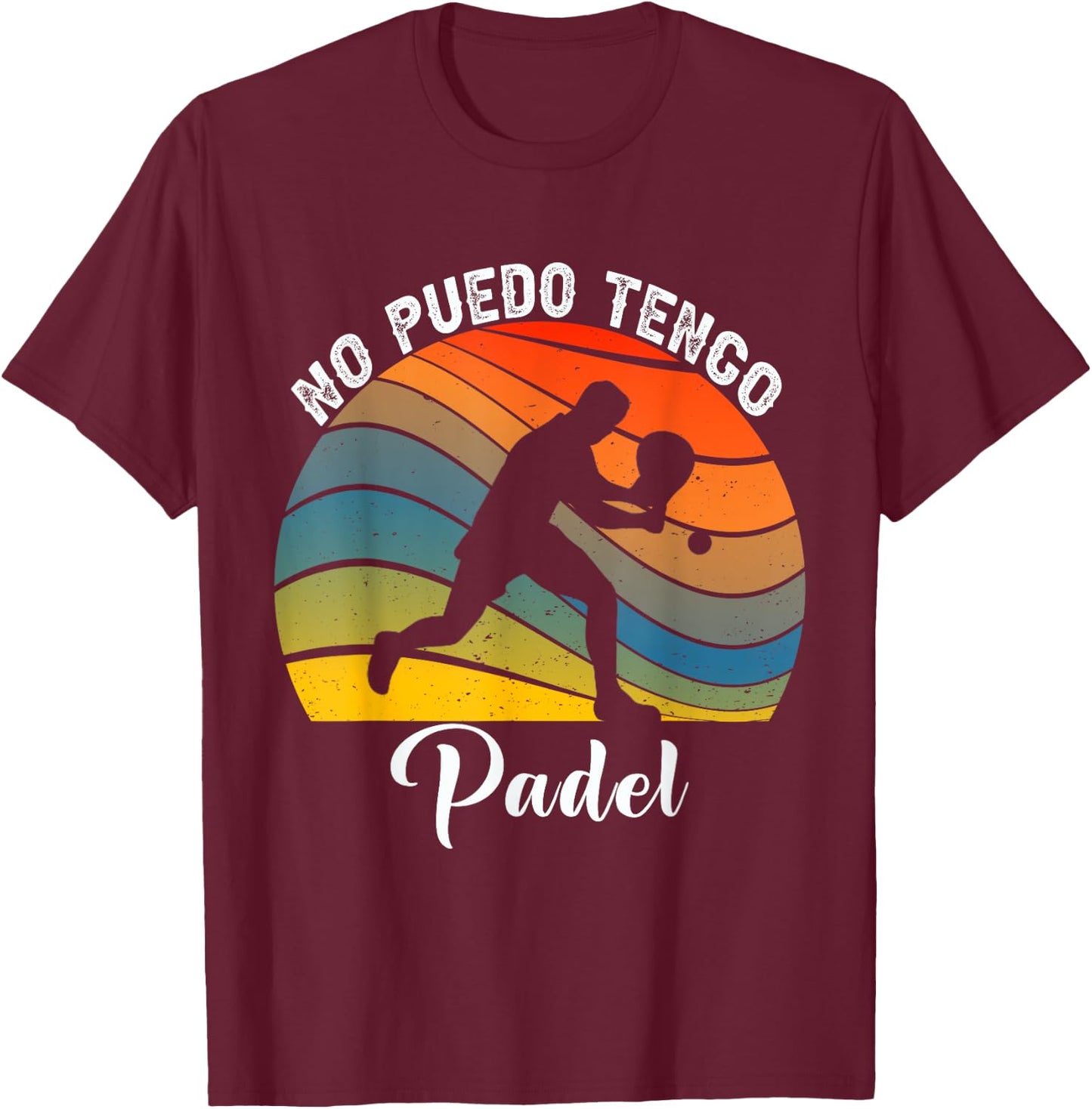 No Puedo Tengo Padel Vintage I can't have Padel Tennis T-Shirt - T-Shirt | Maroon