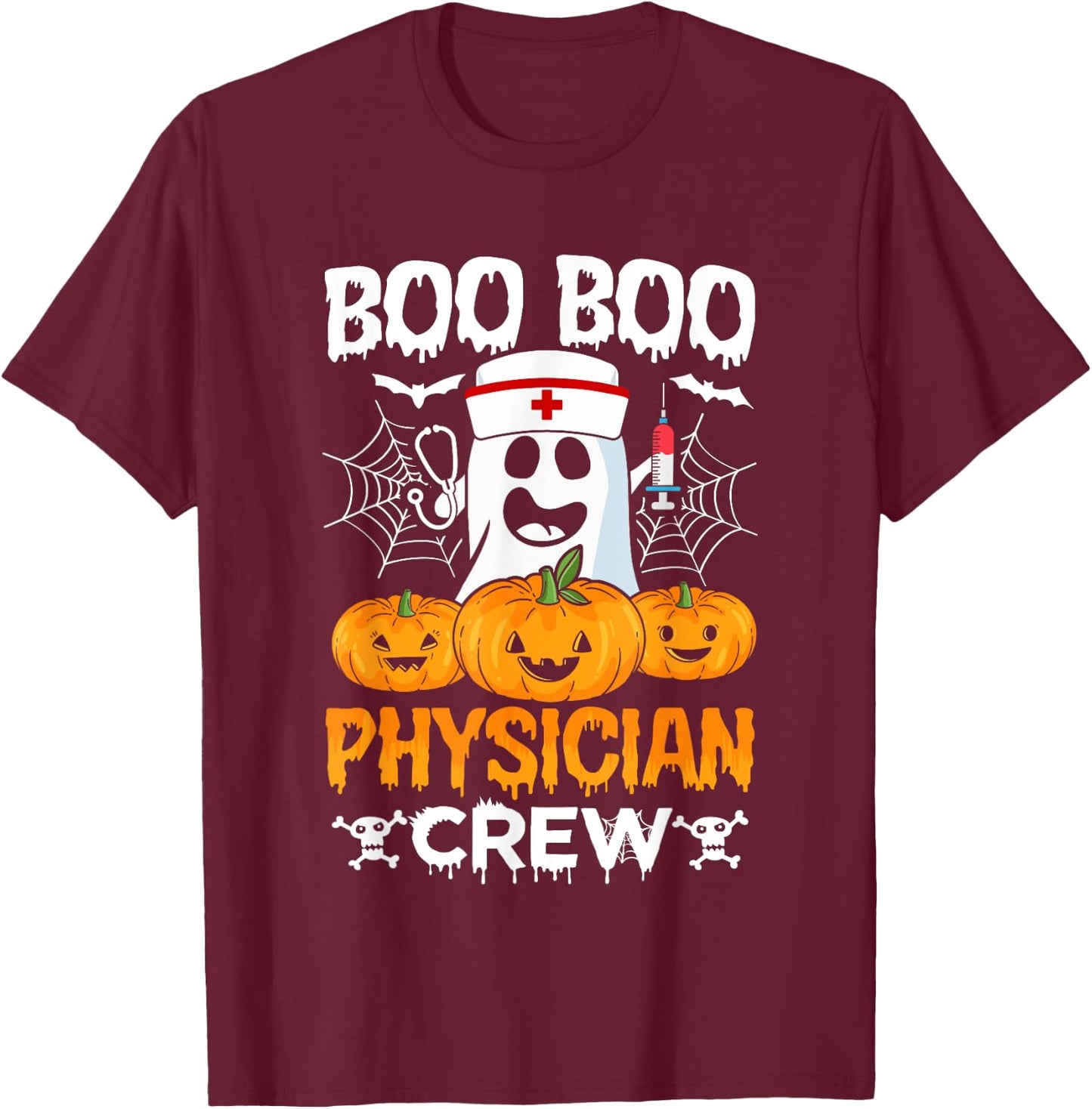 Boo Boo Physician Crew Halloween Doctor Healthcare Medical T-Shirt - T-Shirt | Maroon