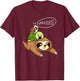 Wheeeeeee - Wildlife Sloth Turtle Snail Animal Pet Lover T-Shirt - T-Shirt | Maroon