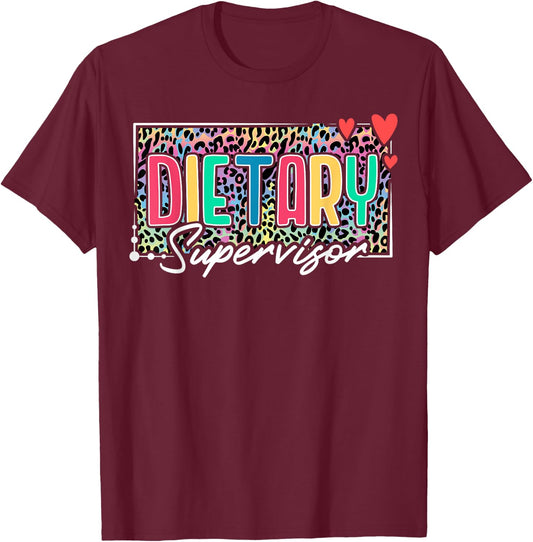 Dietary Supervisor Appreciation Leopard T-Shirt - T-Shirt | Maroon