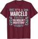 It's Marcelo Thing You Wouldn't Understand Funny Men Women T-Shirt - T-Shirt | Maroon