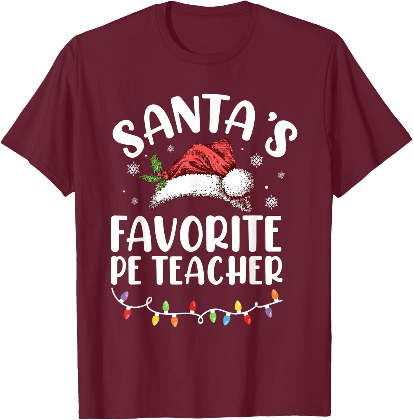 Santa's Favorite Pe Teacher Christmas, Teacher Christmas Women Kids T-Shirt - T-Shirt | Maroon