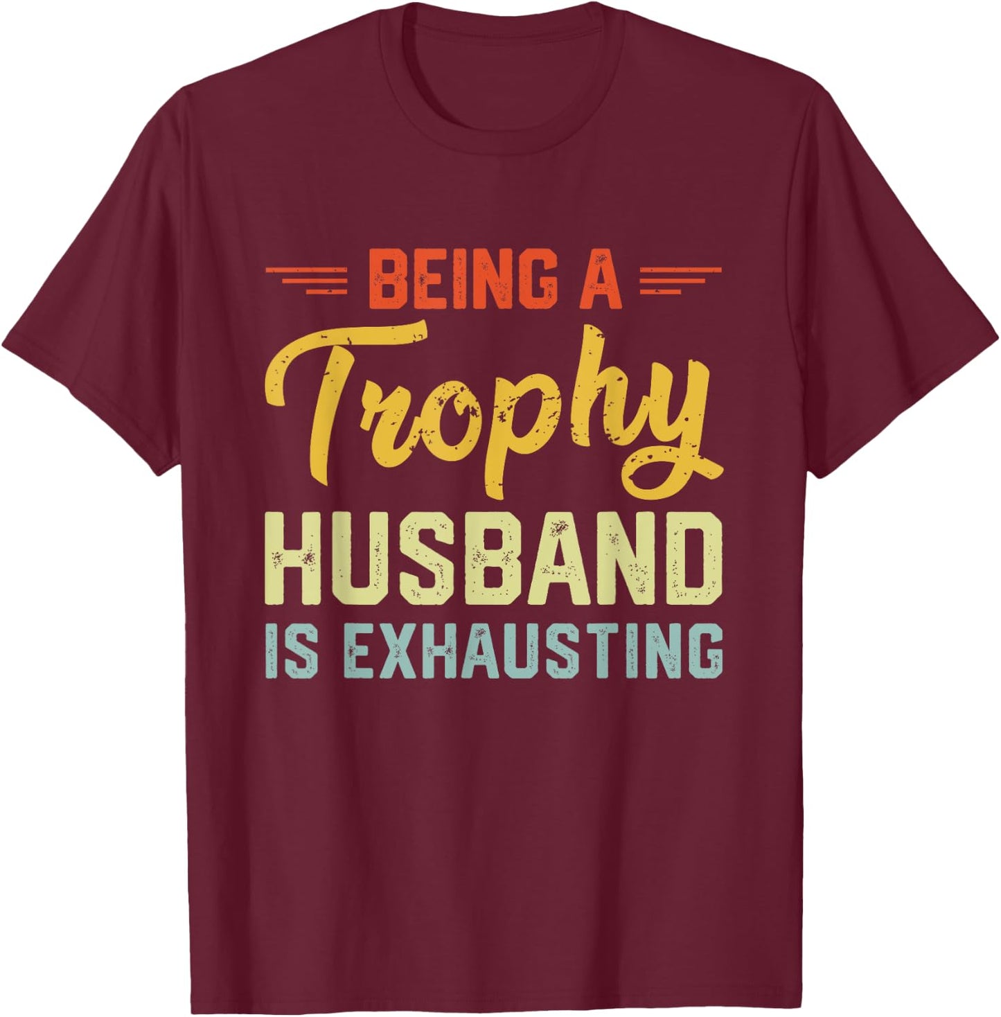Vintage Funny Wedding Anniversary Design For Husband T-Shirt - T-Shirt | Maroon