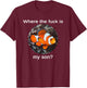 Where The Fuck Is My Son, Funny Clownfish Meme T-Shirt - T-Shirt | Maroon