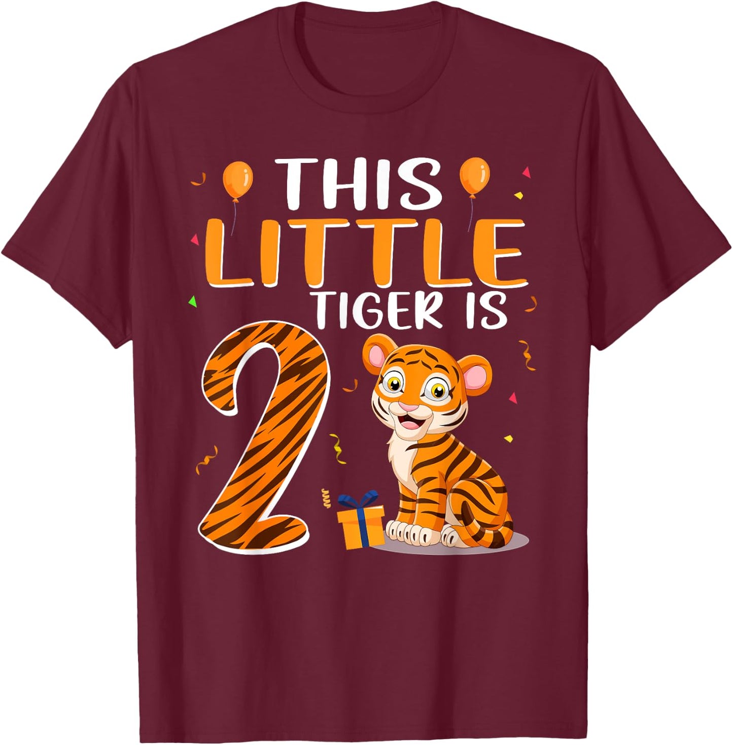This Little Tiger Is 2 Birthday Party 2 Year Old T-Shirt - T-Shirt | Maroon