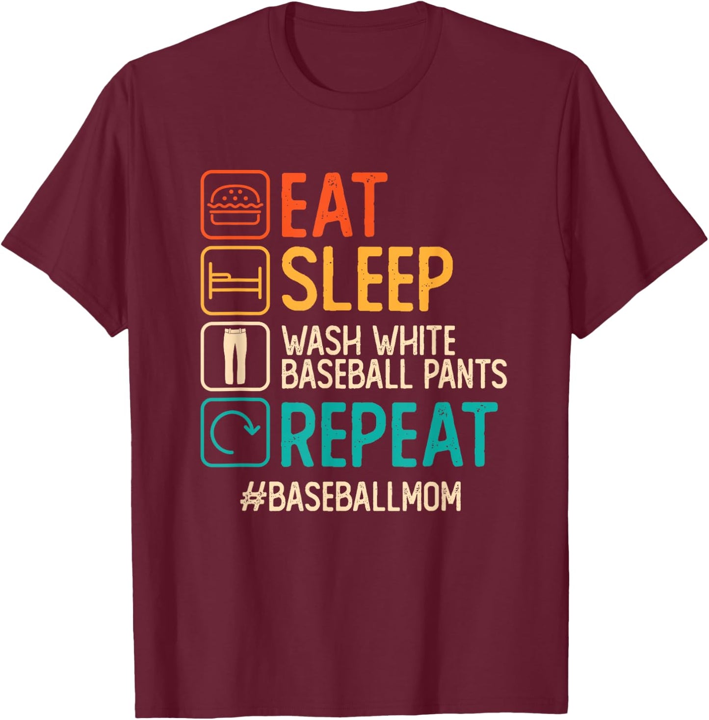 Wash White Baseball Pants Moms Against White Baseball Pants T-Shirt - T-Shirt | Maroon