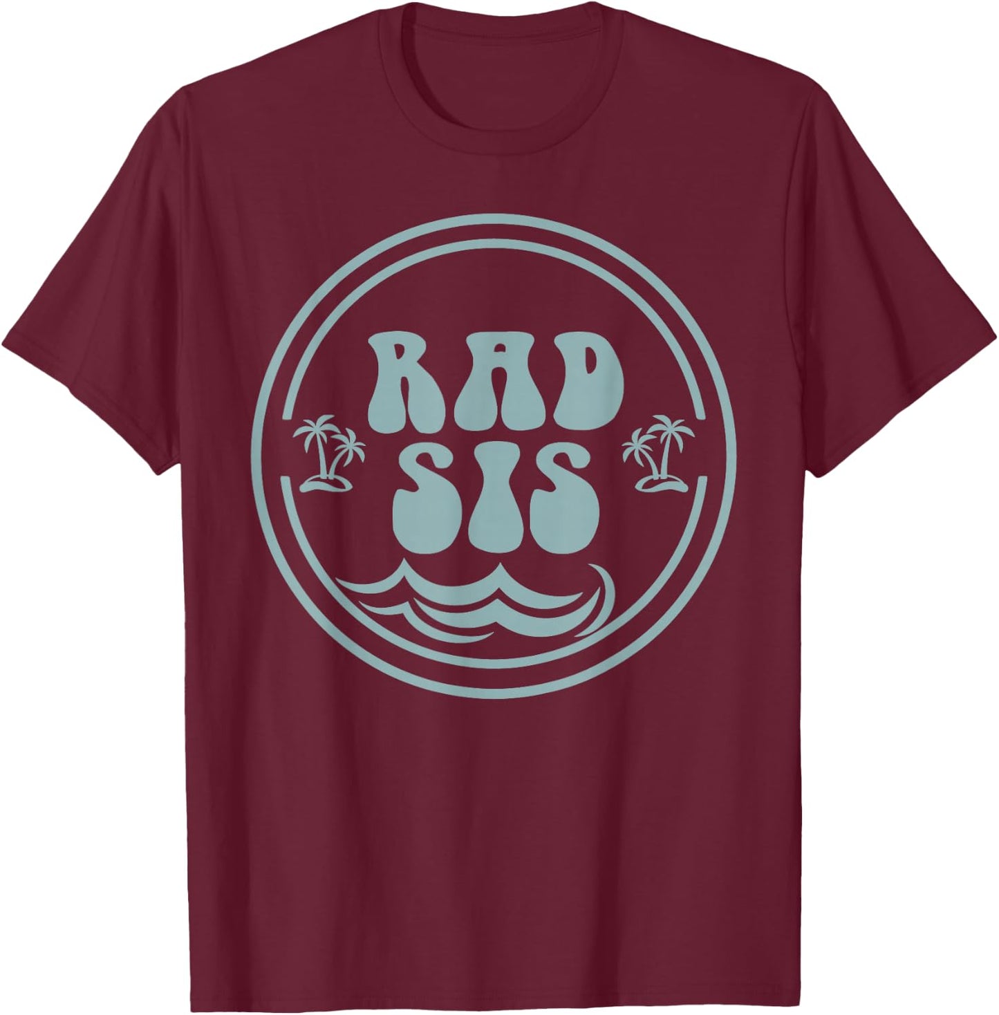 Rad Sis Surf Matching Birthday The Big One 1st Birthday T-Shirt - T-Shirt | Maroon