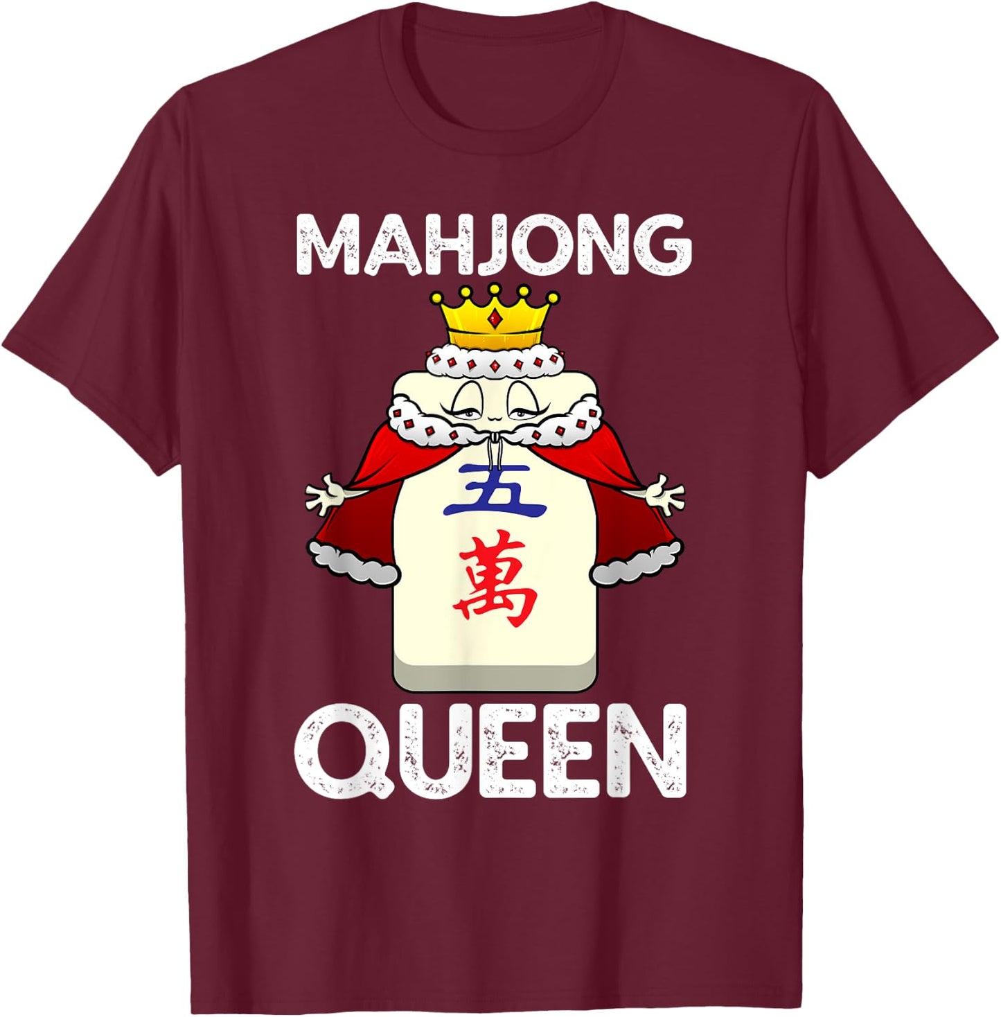 Cool Mahjong Girls Chinese Mah Jongg Queen Player T-Shirt - T-Shirt | Maroon