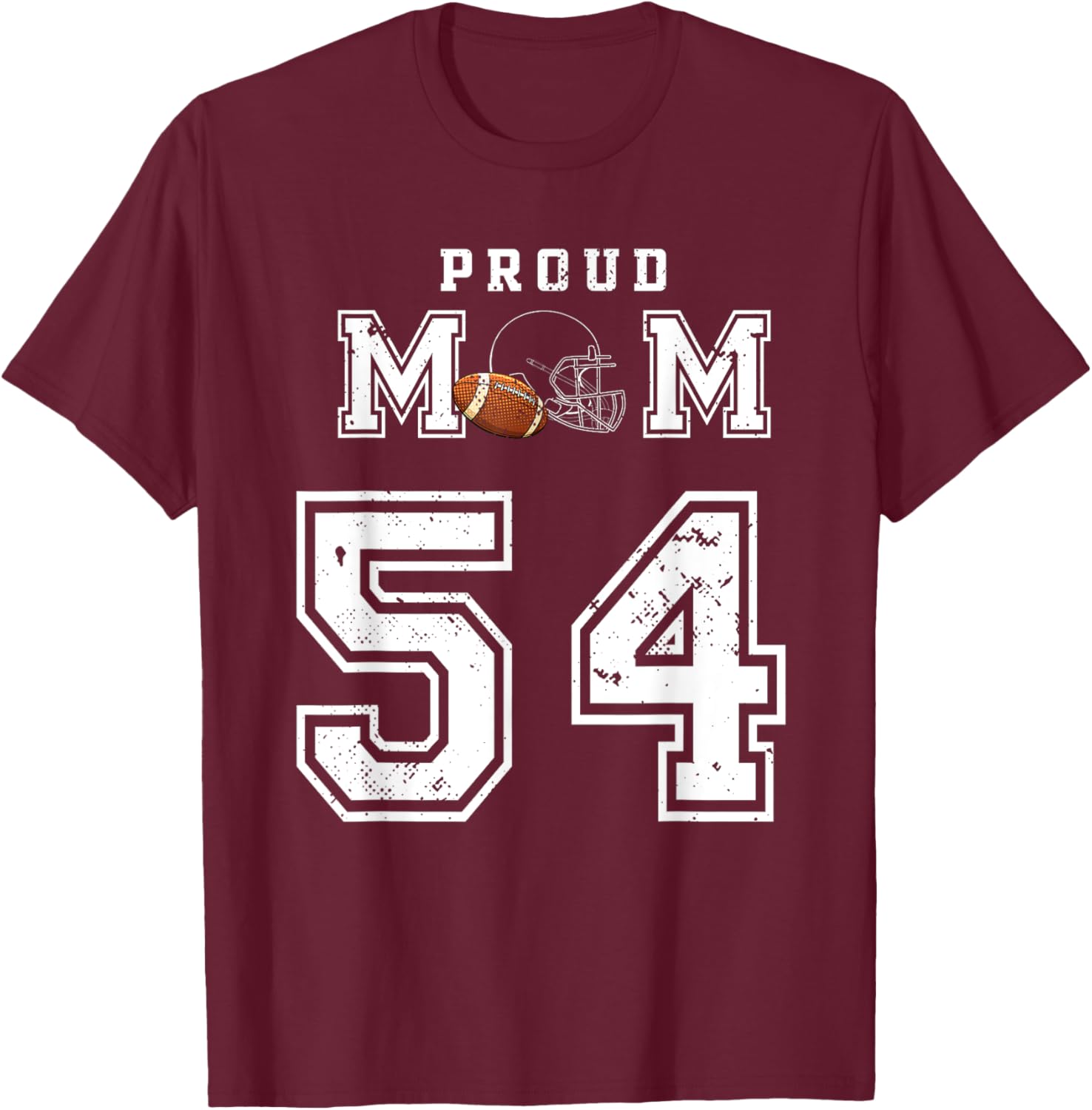 Custom Proud Football Mom Number 54 Personalized T-Shirt - T-Shirt | Maroon