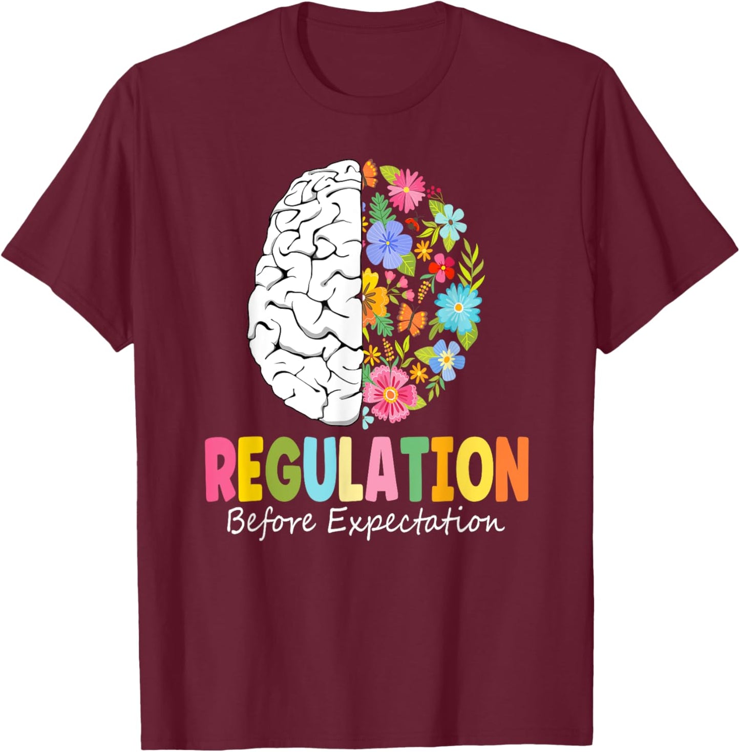 Regulation Before Expectation T-Shirt - T-Shirt | Maroon
