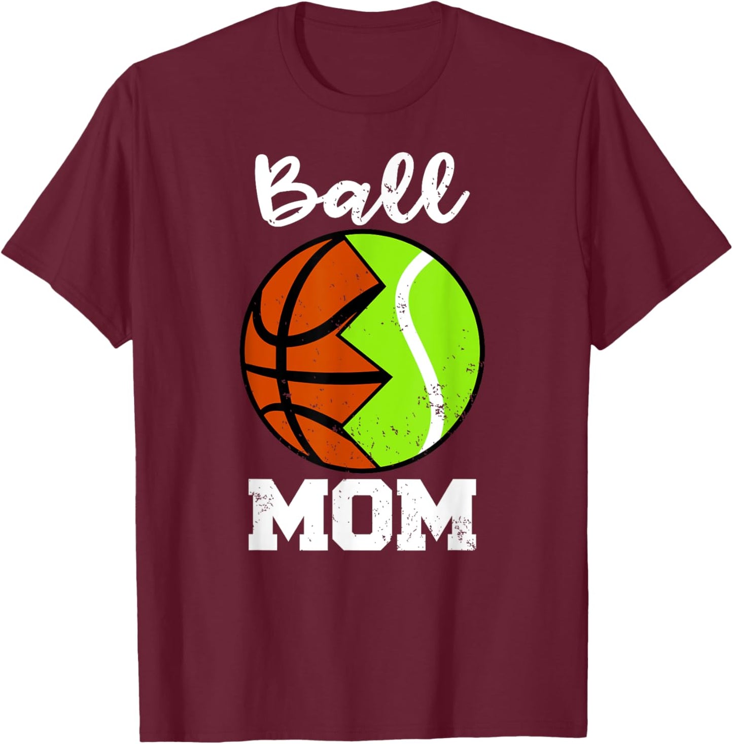 Ball Mom Funny Basketball Tennis Player Mom T-Shirt - T-Shirt | Maroon