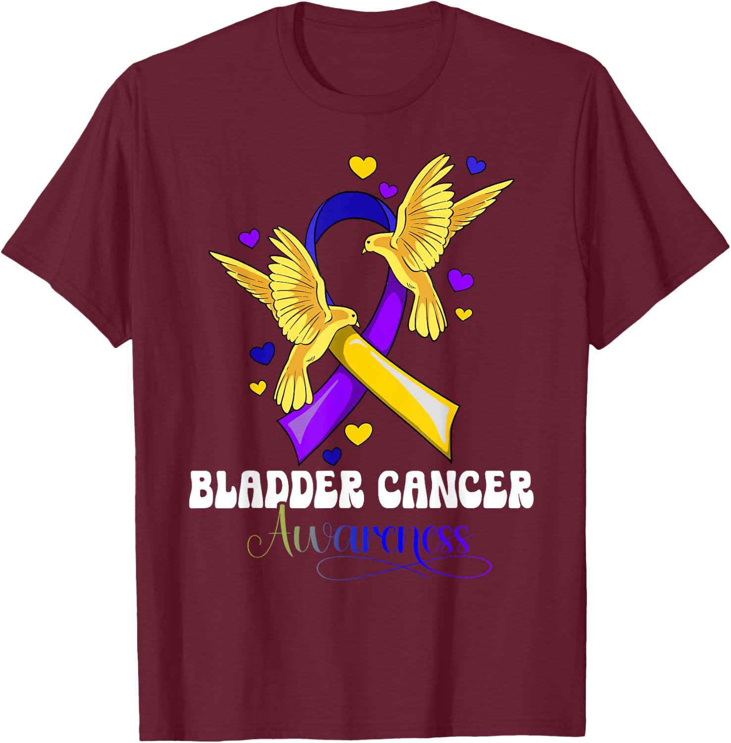Bladder Cancer Awareness T-Shirt - T-Shirt | Maroon