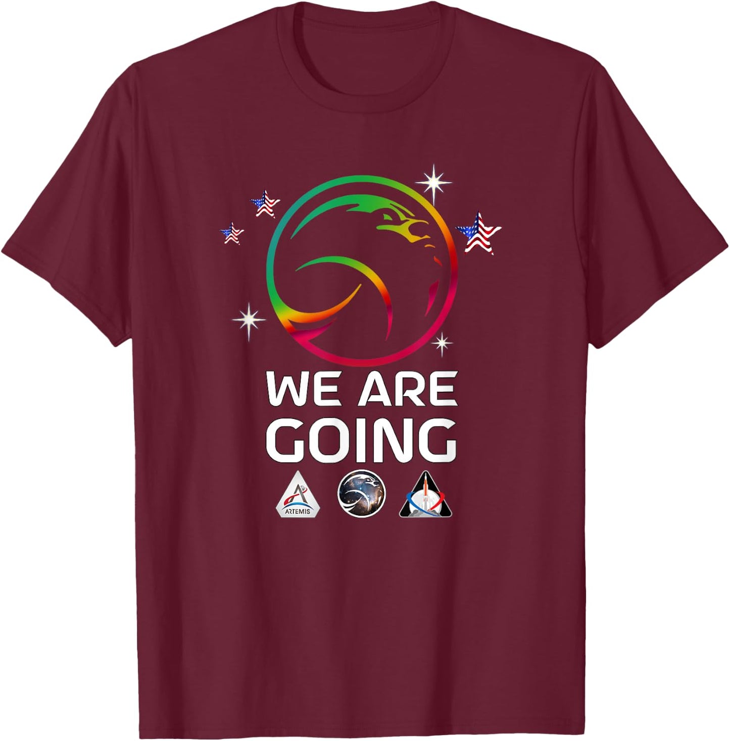Official Moon Rocket Launch US Flag Stars WE ARE GOING T-Shirt - T-Shirt | Maroon