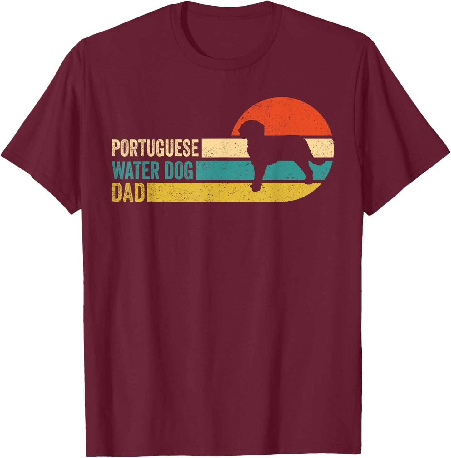 Portuguese Water Dog - Dad Father's Day Pet Dog Breed Pet T-Shirt - T-Shirt | Maroon