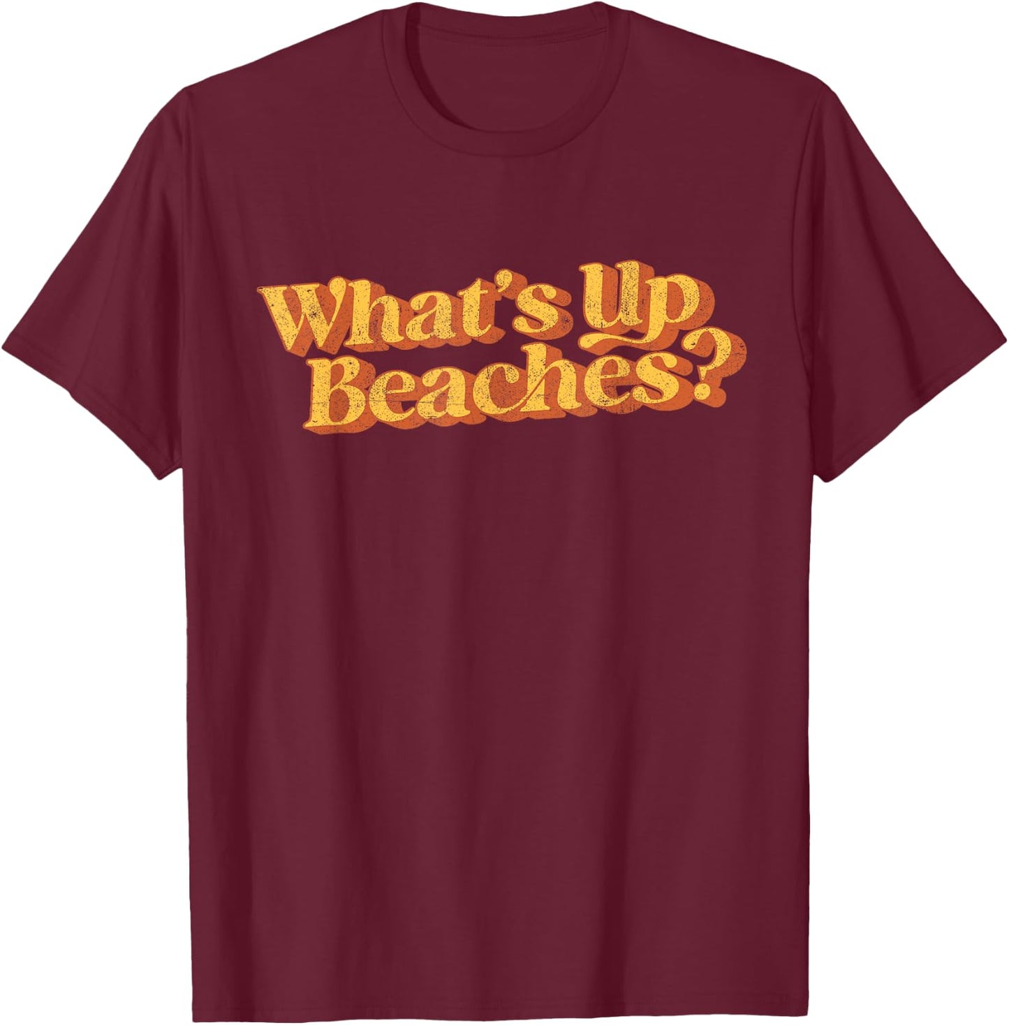 Vintage What's Up Beaches Funny Retro 70's Beach Vacation Women Kids T-Shirt - T-Shirt | Maroon