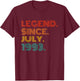 Legend Since July 1993 Birth Of Birthday Idea 1993 Vintage T-Shirt - T-Shirt | Maroon
