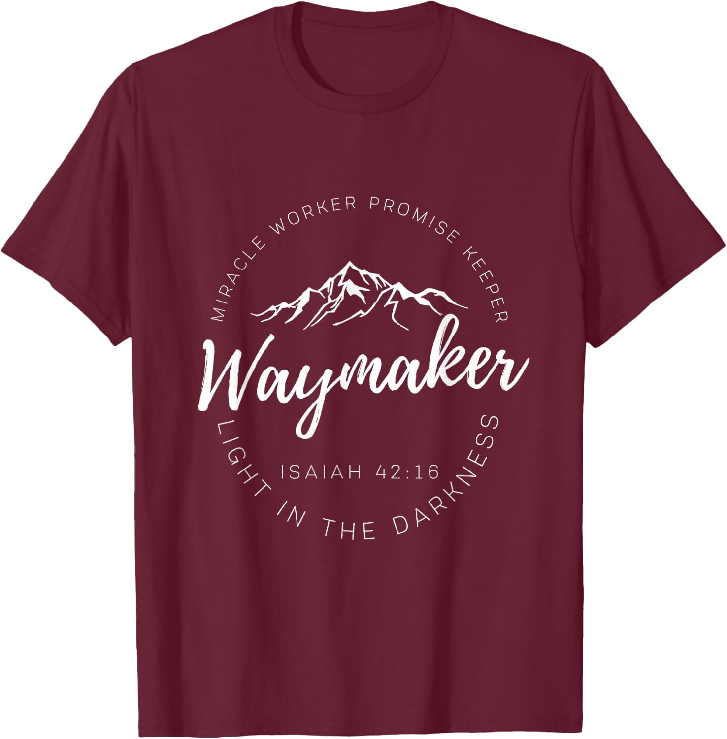 Way Maker Waymaker Miracle Worker Promise Keeper Christian T-Shirt - T-Shirt | Maroon