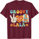 Retro Groovy Lala Grandma Hippie Family Matching Mothers Day T-Shirt - T-Shirt | Maroon