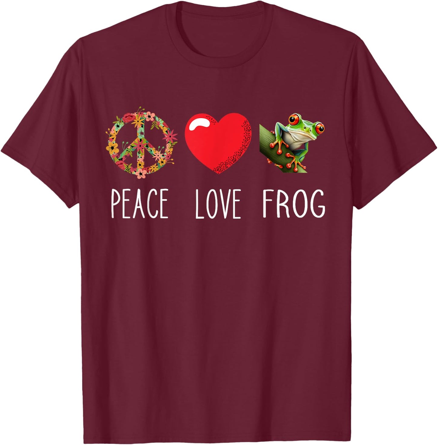 Red Eyed Tree Frog Love Frogs Peace Rainforest Amphibian T-Shirt - T-Shirt | Maroon