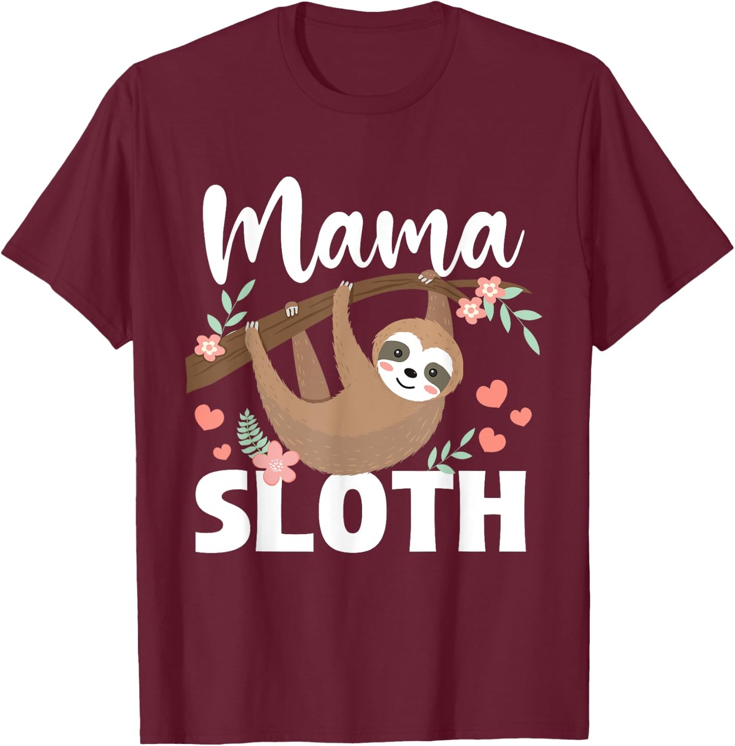 Mama Sloth - Mother's Day Wildlife Animal Lover Zookeeper T-Shirt - T-Shirt | Maroon
