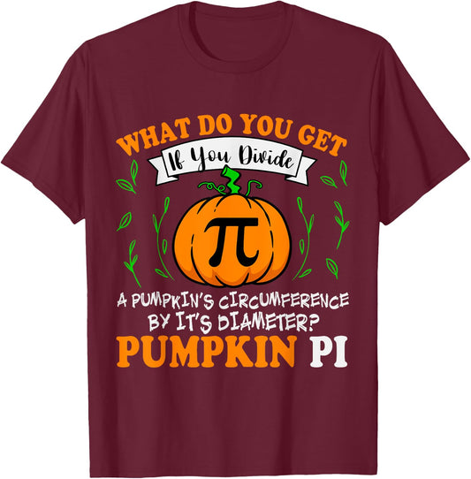Pumpkin Pi Funny Halloween Thanksgiving Pie Math Pi Day T-Shirt - T-Shirt | Maroon