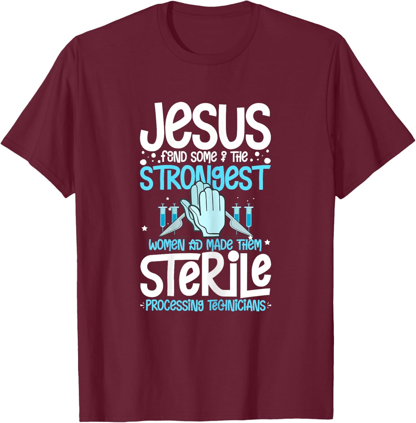 Sterile Processing Technician Week Guide Tech Manager T-Shirt - T-Shirt | Maroon