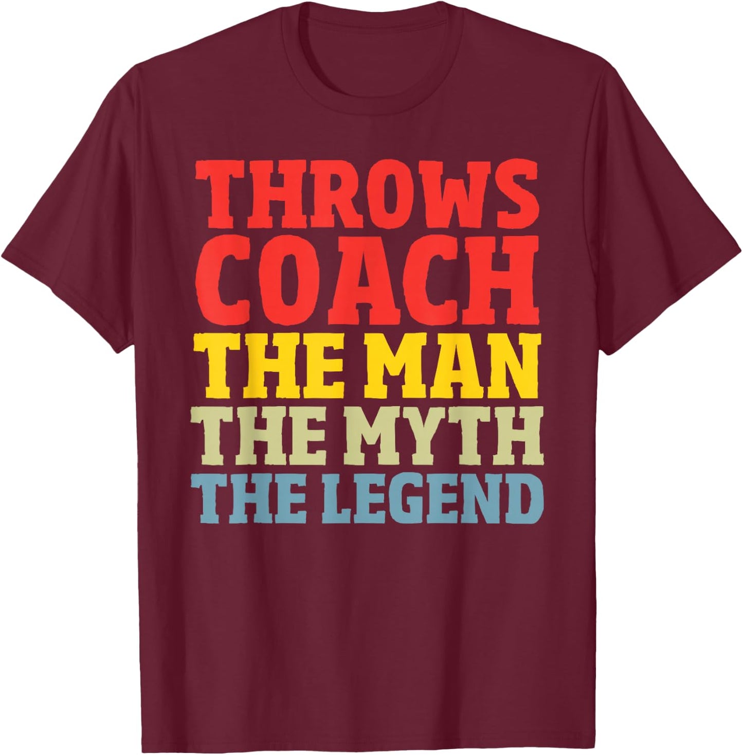 Shot Put And Discus Coach Funny Track And Field Throwing T-Shirt - T-Shirt | Maroon