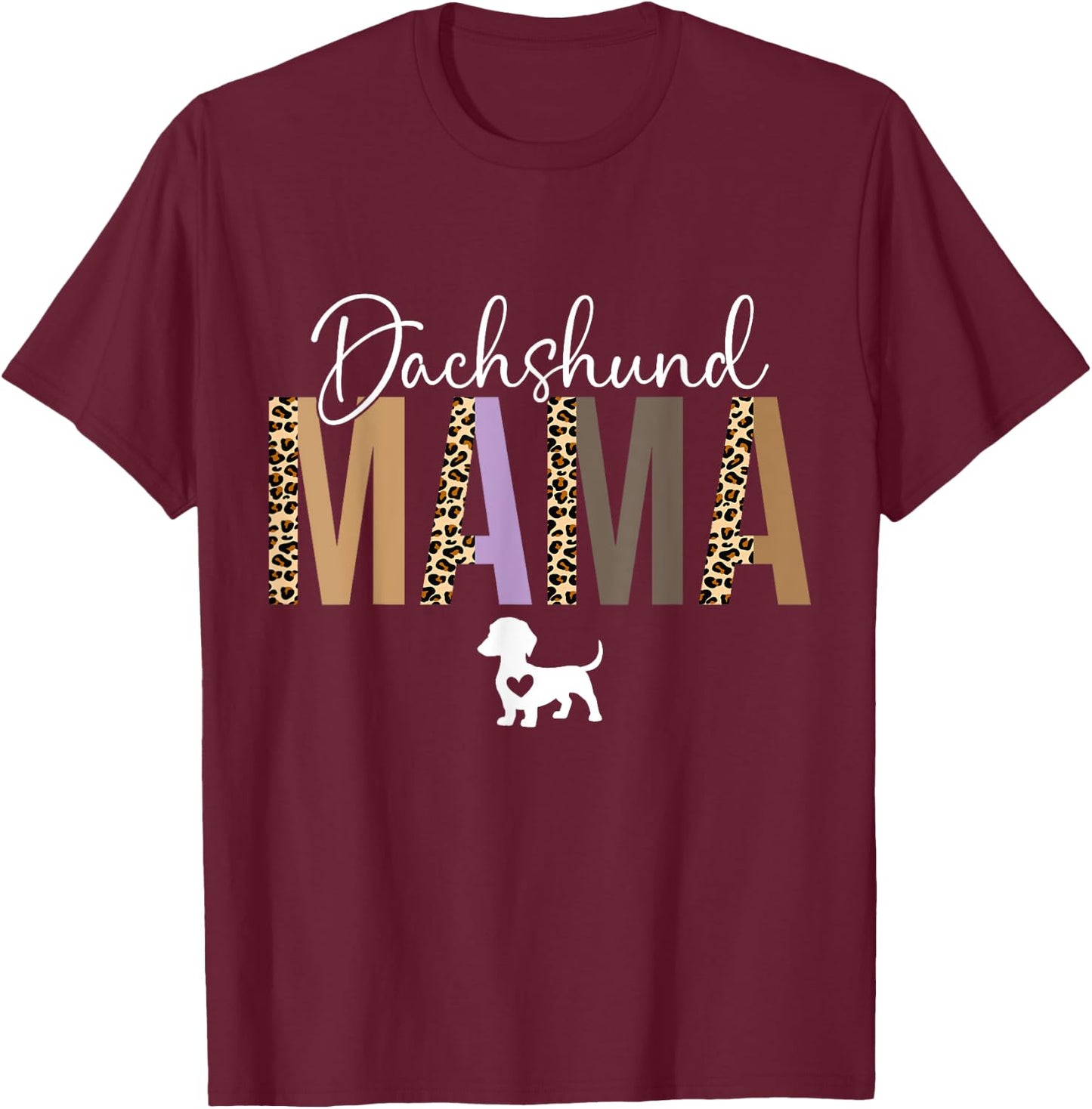 Dachshund mom gifts dachshund mama dog mom pet T-Shirt - T-Shirt | Maroon
