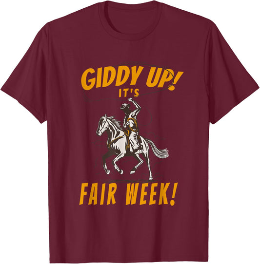 Giddy Up It's Fair Week! - State and County Fair Horse Art T-Shirt - T-Shirt | Maroon