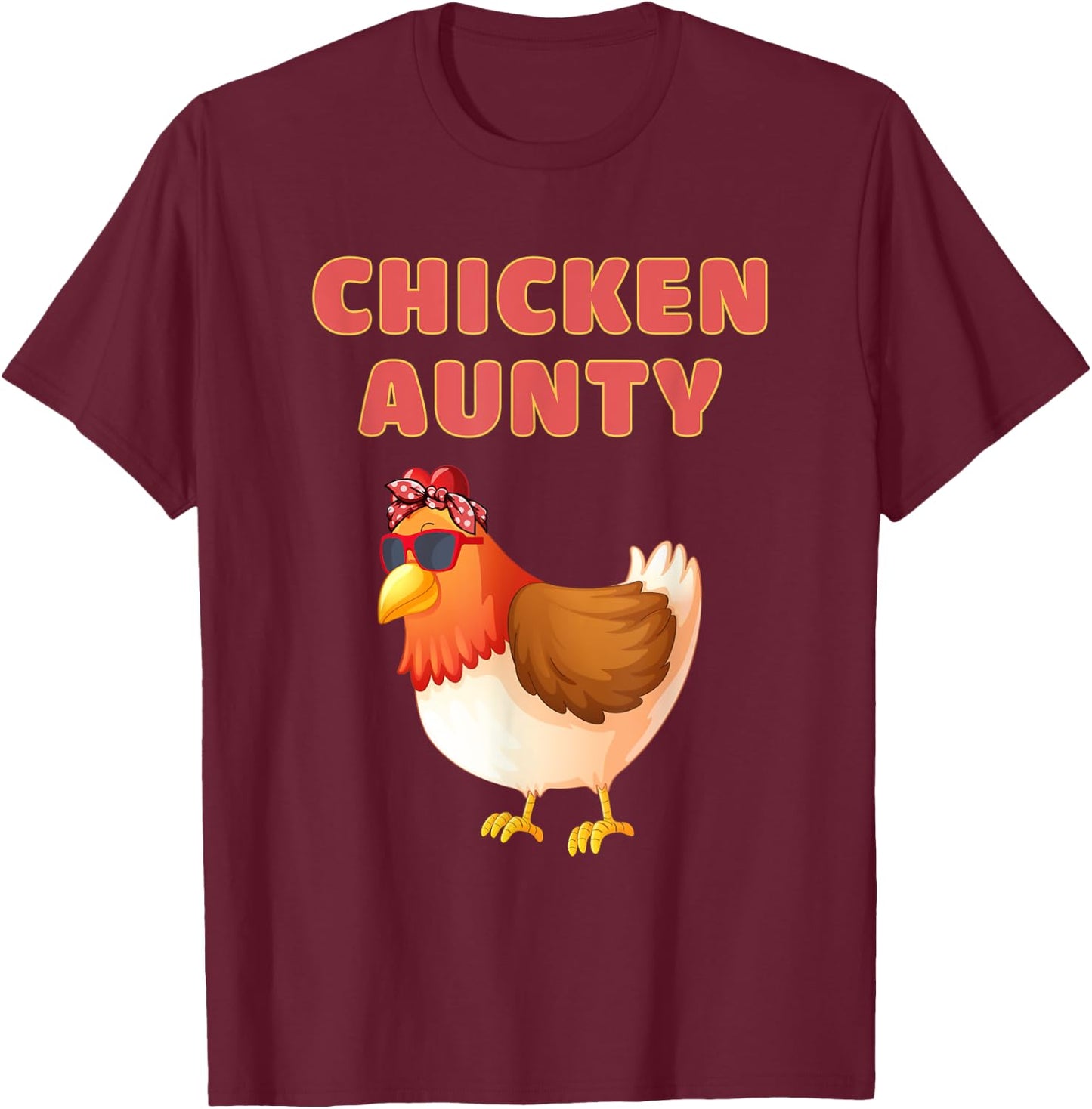 Chicken Aunty Funny Chicken Aunt T-Shirt - T-Shirt | Maroon