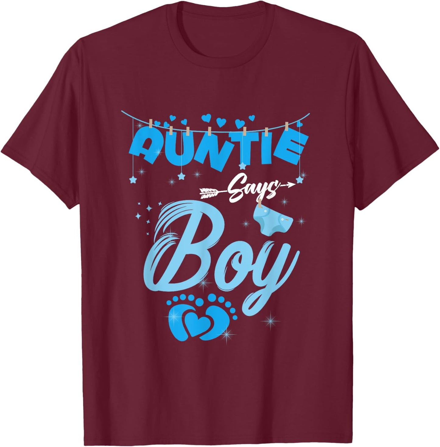 Gender Reveal Auntie Says Boy Baby Matching Family Set T-Shirt - T-Shirt | Maroon