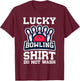 Funny Bowling Design Women Kids Bowling Lover Bowler T-Shirt - T-Shirt | Maroon