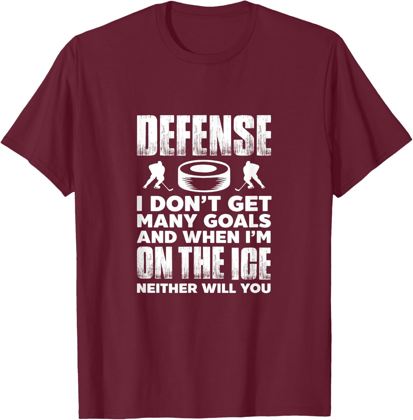 Ice Hockey Player Goalie Defense I Don't Get Many Goals T-Shirt - T-Shirt | Maroon
