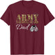 Army National Guard Dad Army National Guard Graduation Dad T-Shirt - T-Shirt | Maroon