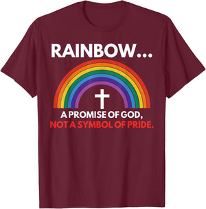 Rainbow A Promise Of God Not A Symbol Of Pride T-Shirt - T-Shirt | Maroon