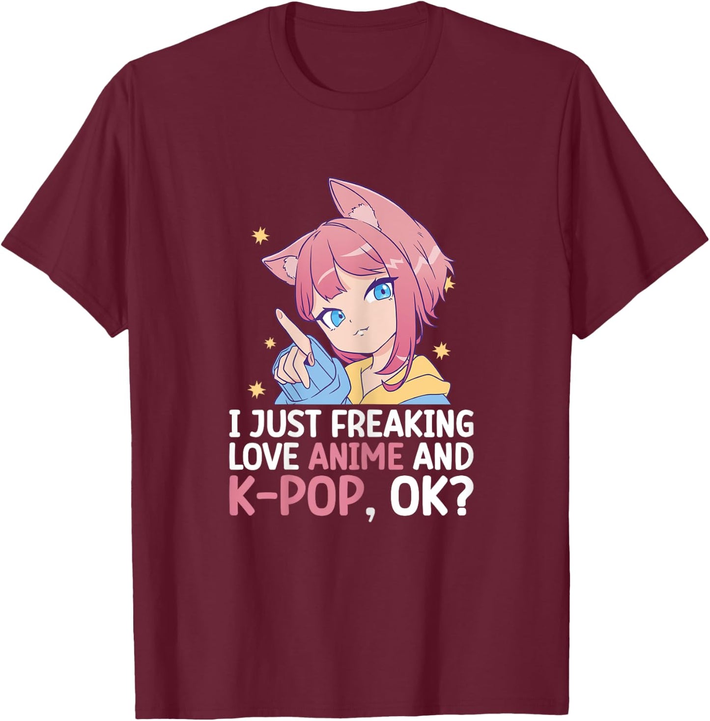 I Just Freaking Love Anime And K-Pop Kdrama Kpop Teen Girl T-Shirt - T-Shirt | Maroon