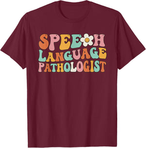 Speech Therapy Retro Groovy Speech Language Pathologist SLP T-Shirt - T-Shirt | Maroon