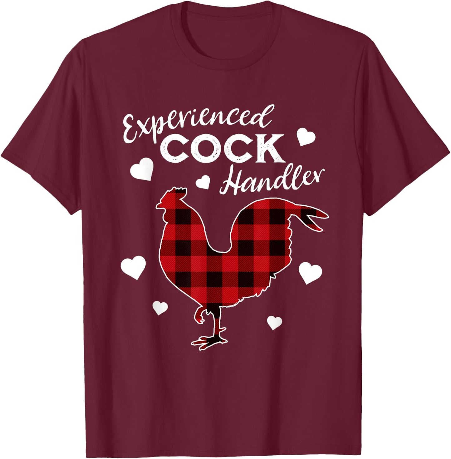 Experienced Cock Handler Funny Rooster Lover T-Shirt - T-Shirt | Maroon