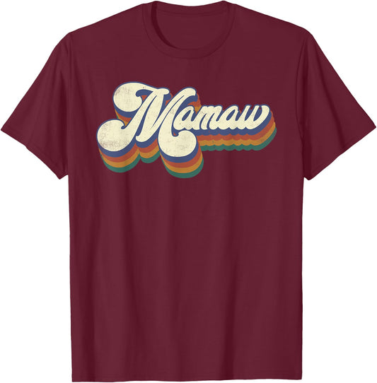 Mamaw Gifts For Grandma Retro Vintage Mother's Day Mamaw T-Shirt - T-Shirt | Maroon
