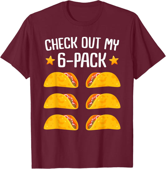 Taco Six Pack | Cinco de Mayo Fiesta | & Party T-Shirt - T-Shirt | Maroon