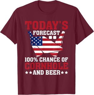 Cornhole and Beer Funny Todays Forecast 100% Chance Cornhole T-Shirt - T-Shirt | Maroon