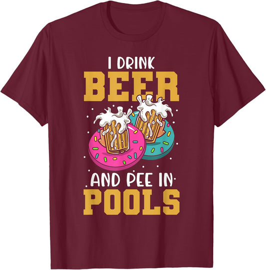 Funny I Pee In Public Pools Swimming Party Peeing In Pools T-Shirt - T-Shirt | Maroon